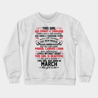 This Girl Was Born In March Crewneck Sweatshirt